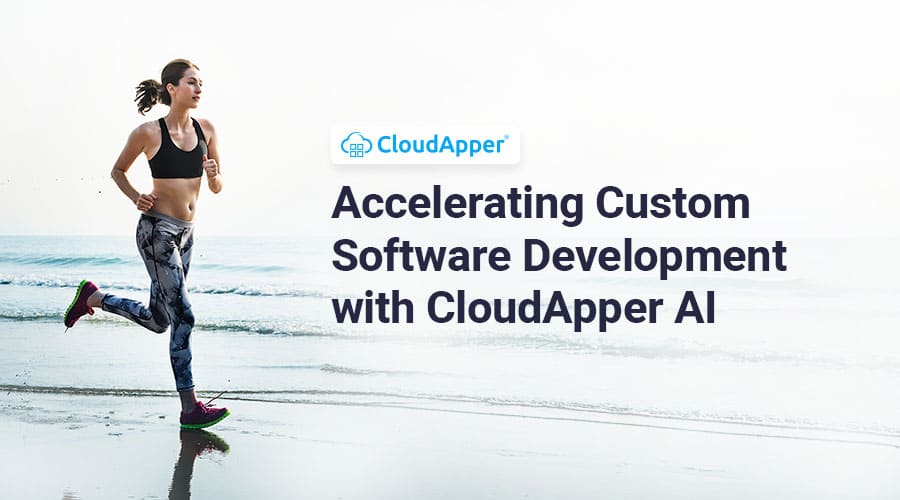 Accelerating-Custom-Software-Development-with-CloudApper-AI