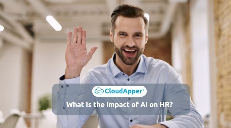 What Is the Impact of AI on HR