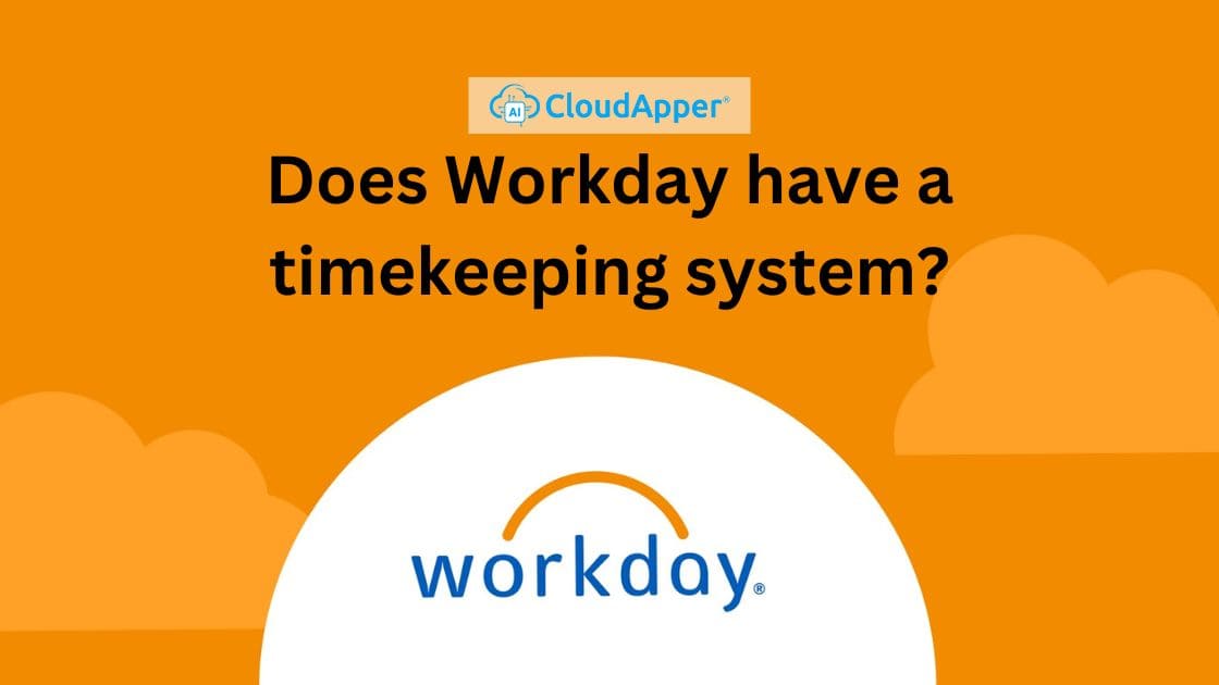 Does Workday have a timekeeping system