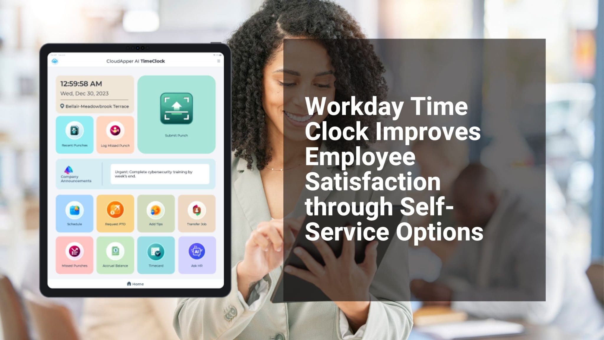 Workday Time Clock Improves Employee Satisfaction through Self-Service ...