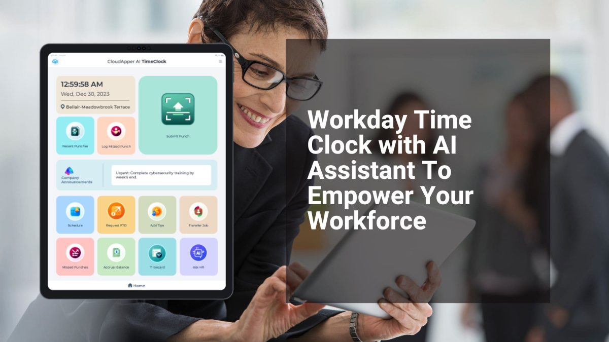 Workday-Time-Clock-with-AI-Assistant-To-Empower-Your-Workforce