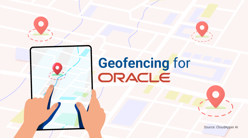 Why Oracle HCM Users Need Geofencing and the Easiest Way to Get It